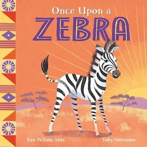 African Stories: Once Upon a Zebra