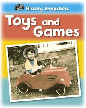 History Snapshots: Toys and Games