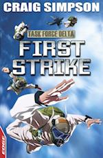 EDGE: Task Force Delta: First Strike