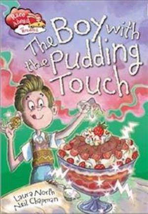 Race Ahead With Reading: The Boy with the Pudding Touch