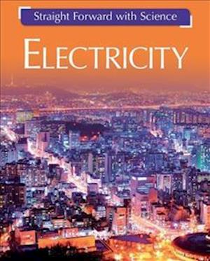 Straight Forward with Science: Electricity