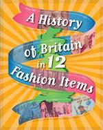 A History of Britain in 12... Fashion Items