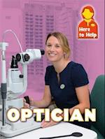 Here to Help: Optician