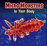 Micro Monsters: In Your Body
