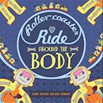 A Roller-coaster Ride Around The Body