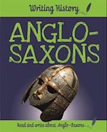Writing History: Anglo-Saxons