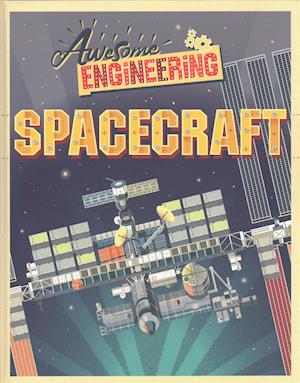 Awesome Engineering: Spacecraft