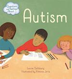 Questions and Feelings About: Autism
