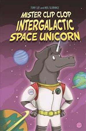 EDGE: Bandit Graphics: Mister Clip-Clop: Intergalactic Space Unicorn