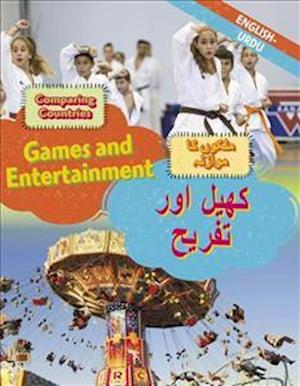 Dual Language Learners: Comparing Countries: Games and Entertainment (English/Urdu)