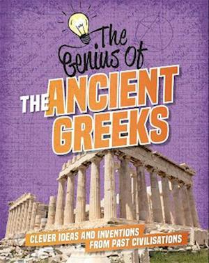 The Genius of: The Ancient Greeks