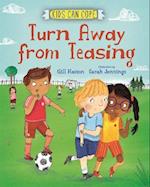 Kids Can Cope: Turn Away from Teasing
