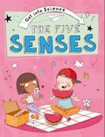 Get Into Science: The Five Senses