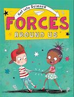 Get Into Science: Forces Around Us