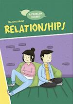 A Problem Shared: Talking About Relationships