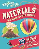Discover and Do: Materials