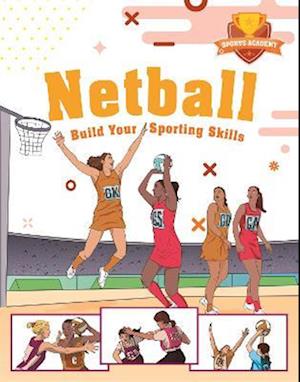 Sports Academy: Sports Academy: Netball