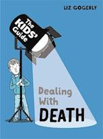 The Kids' Guide: Dealing with Death