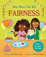 What would you do?: Fairness