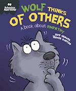 Wolf Thinks of Others - A book about empathy