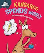 Money Matters: Kangaroo Spends Wisely