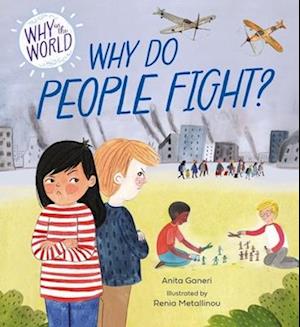 Why in the World: Why Do People Fight?