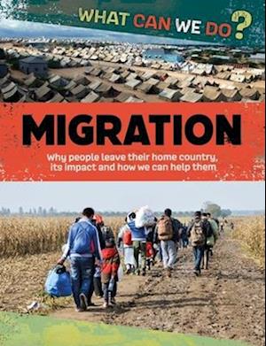 What Can We Do?: Migration