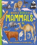 A Whole World of...: Mammals
