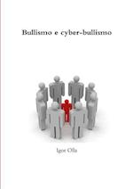 Bullismo E Cyber-Bullismo