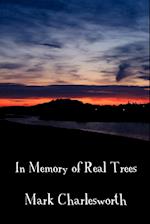 In Memory of Real Trees