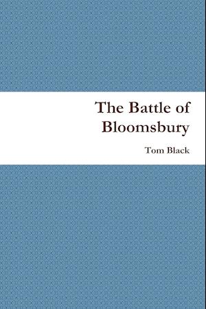 The Battle of Bloomsbury