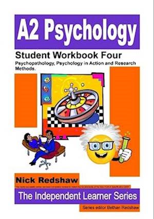 A2 Psychology AQA Specification A - Student Workbook Four