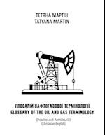 Glossary of Oil and Gas Terminology