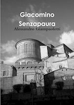 Giacomino Senzapaura 