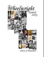 The Wheelwright Family Story 