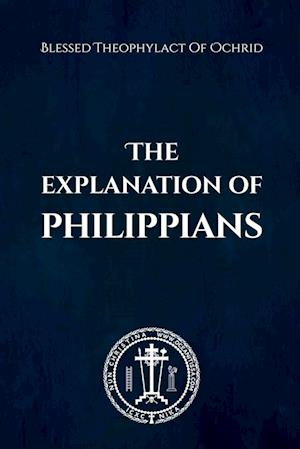 The Explanation of Philippians