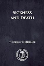 Sickness and Death