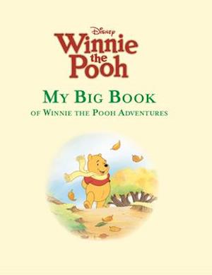 My Big Book of Winnie the Pooh Adventures