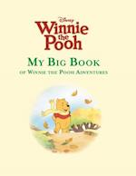My Big Book of Winnie the Pooh Adventures