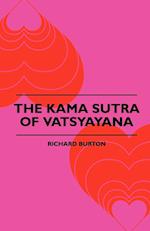 The Kama Sutra Of Vatsyayana