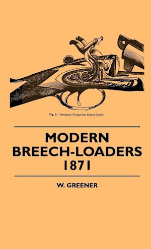 Modern Breech-Loaders 1871