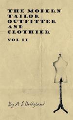 The Modern Tailor Outfitter and Clothier - Vol II 