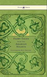 Fairy Tales From The Arabian Nights - Illustrated by John D. Batten