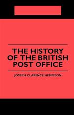 The History of the British Post Office 