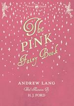 The Pink Fairy Book - Illustrated by H. J. Ford