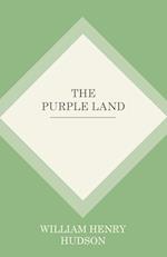 The Purple Land 