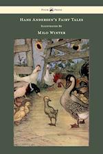 Hans Andersen's Fairy Tales - Illustrated By Milo Winter