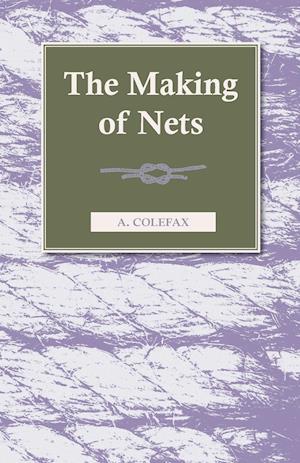 The Making of Nets