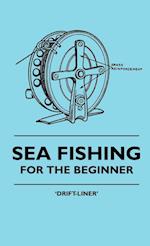 Sea Fishing - For The Beginner