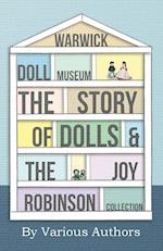 Warwick Doll Museum - The Story of Dolls and the Joy  Collection